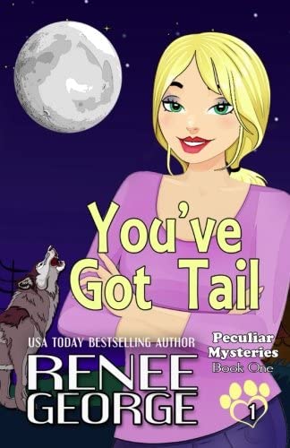 You've Got Tail (Peculiar Mysteries) (Volume 1)