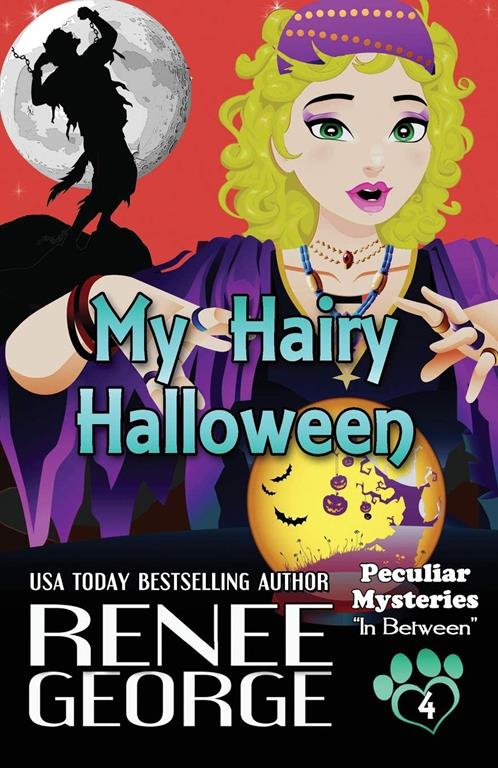 My Hairy Halloween (Peculiar Mysteries) (Volume 4)