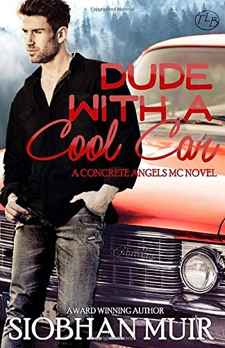 Dude with a Cool Car (Concrete Angels MC)