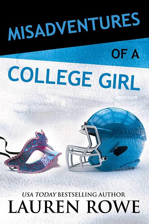 Misadventures of a College Girl (Misadventures Book 8 (8))