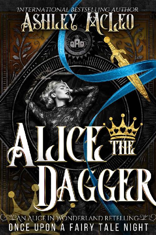 Alice the Dagger: A Fae Alice in Wonderland Retelling (Once Upon A Fairy Tale Night)