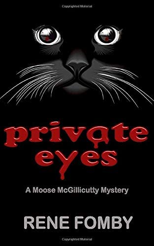 Private Eyes: A Moose McGillicutty Mystery (Moose McGillicutty Mysteries)