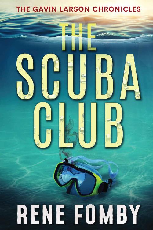 The Scuba Club (The Gavin Larson Chronicles)