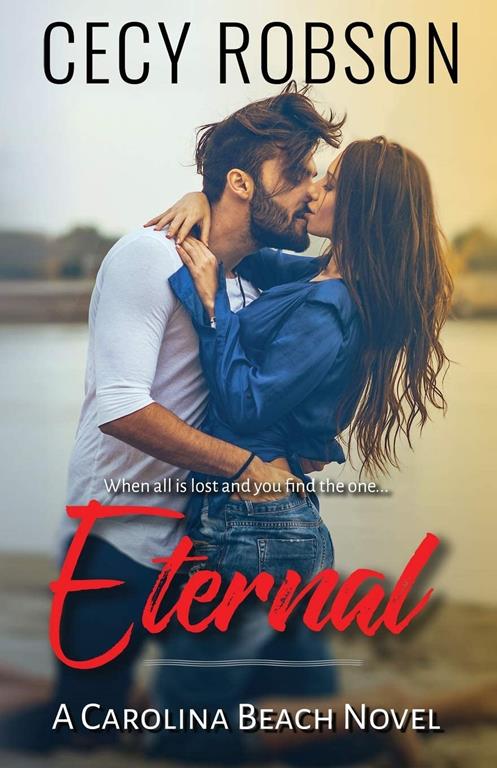 Eternal: A Carolina Beach Novel (Volume 2)