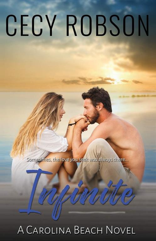 Infinite: A Carolina Beach Novel (Volume 3)