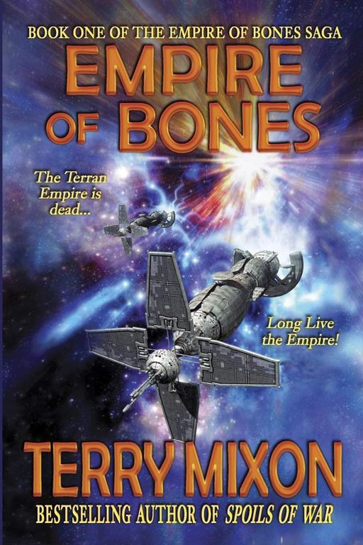 Empire of Bones: Book 1 of The Empire of Bones Saga (Volume 1)