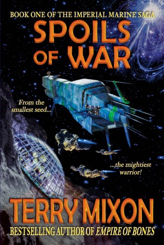 Spoils of War (Book 1 of The Imperial Marines Saga)