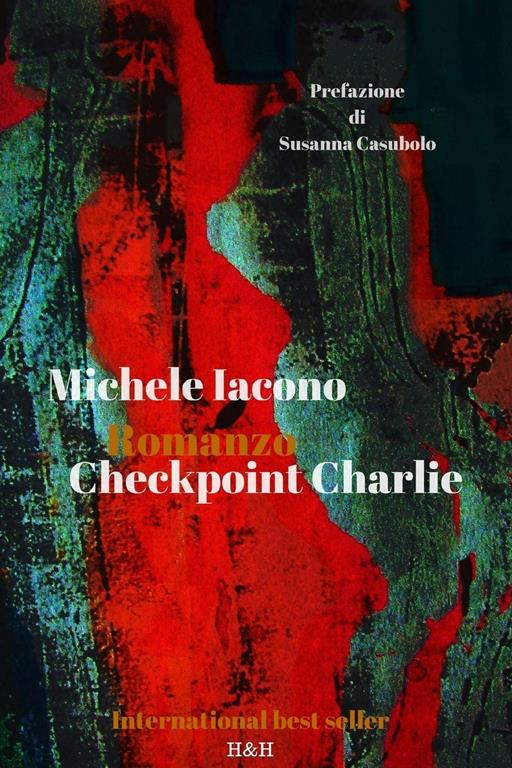 Checkpoint Charlie ( Italiano) (Italian Edition)