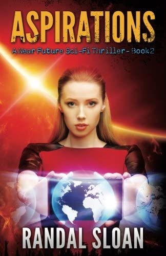 Aspirations: A Near Future SciFi Thriller (Volume 2)