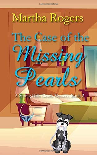 The Case of the Missing Pearls (Spring Hill Sleuths)