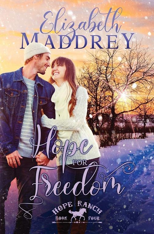 Hope for Freedom (Hope Ranch)
