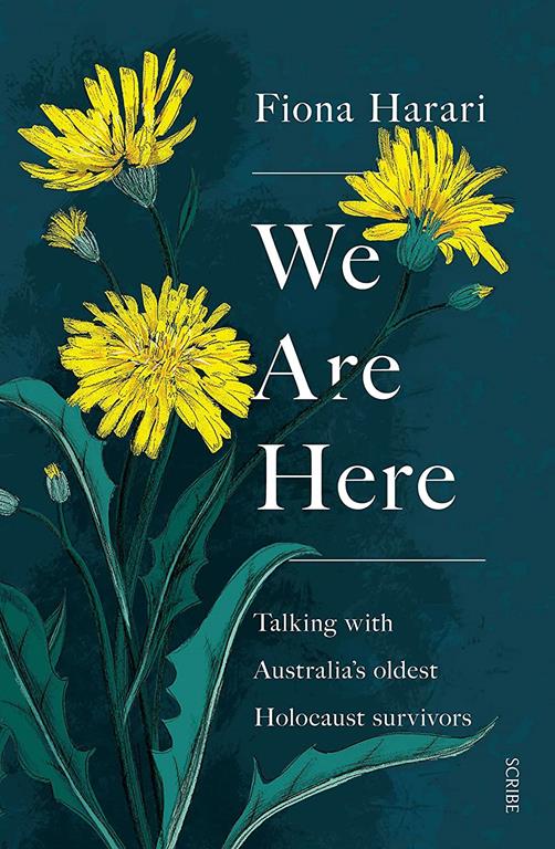 We Are Here: talking with Australia's oldest Holocaust survivors