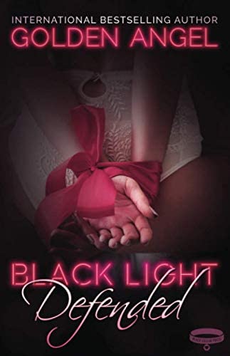 Black Light Defended (Black Light Series)