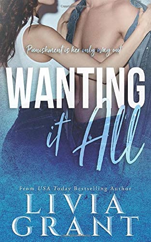 Wanting it All: Second Chance Dark Romance (Punishment Pit)