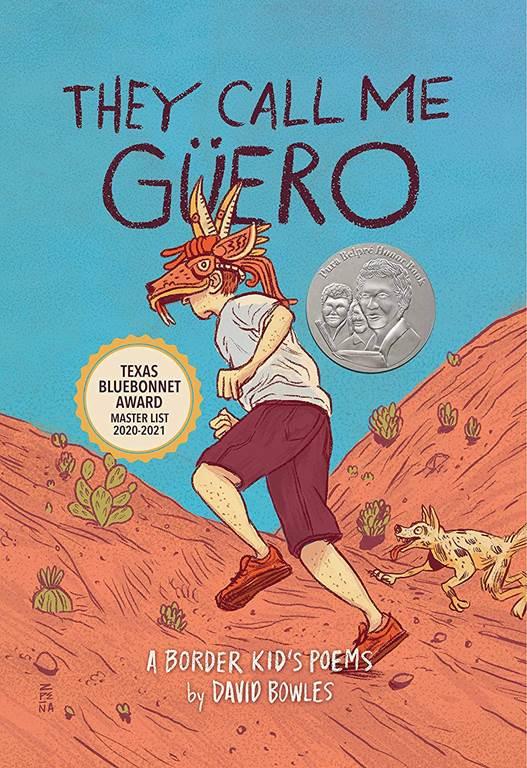 They Call Me G&uuml;ero: A Border Kid's Poems