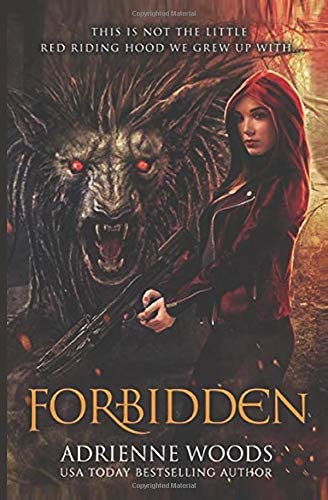 Forbidden: A Red Riding Hood Retelling