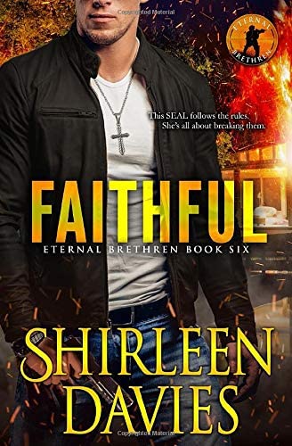 Faithful (Eternal Brethren Military Romantic Suspense)