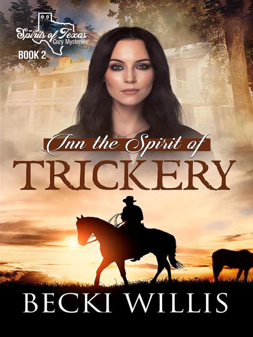 Inn the Spirit of Trickery (Spirits of Texas Cozy Mysteries)