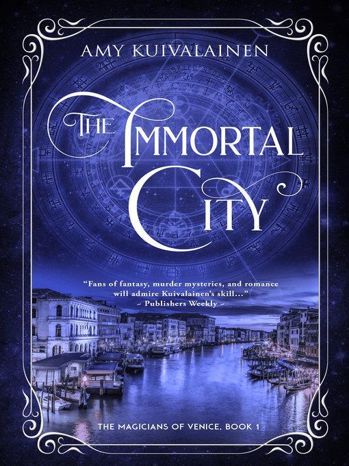 The Immortal City