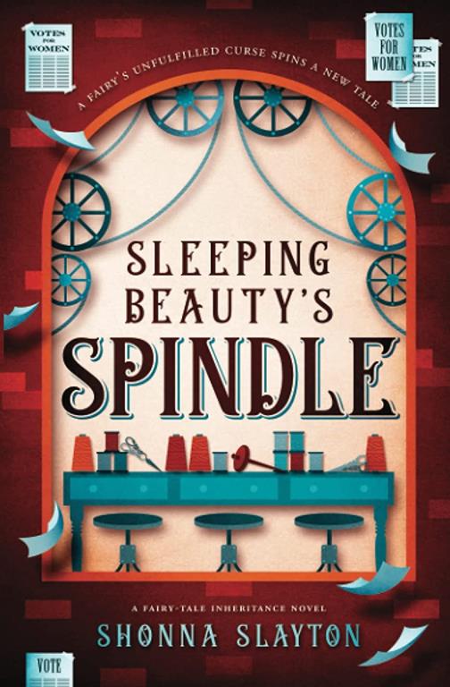 Sleeping Beauty's Spindle (Fairy-Tale Inheritance)