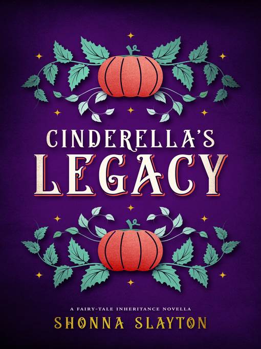 Cinderella's Legacy