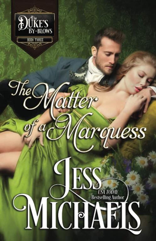 The Matter of a Marquess (The Duke's By-Blows)