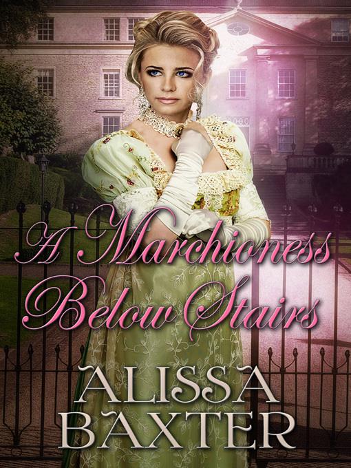 A Marchioness Below Stairs