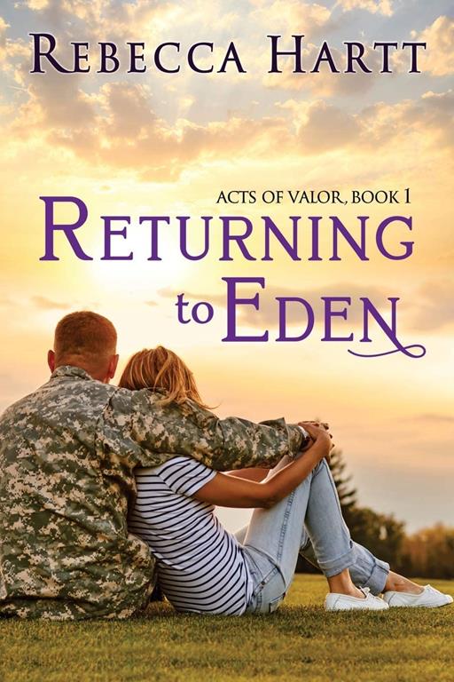 Returning to Eden: Romantic Suspense (Acts of Valor)