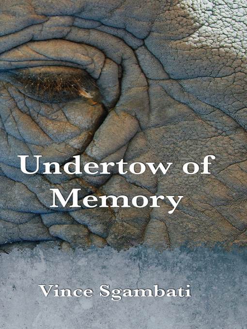 Undertow of Memory