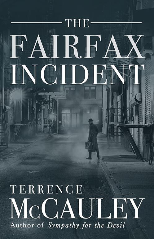 The Fairfax Incident