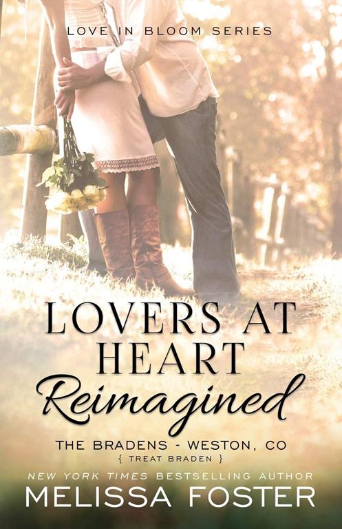 Lovers at Heart, Reimagined (Love in Bloom: The Bradens)
