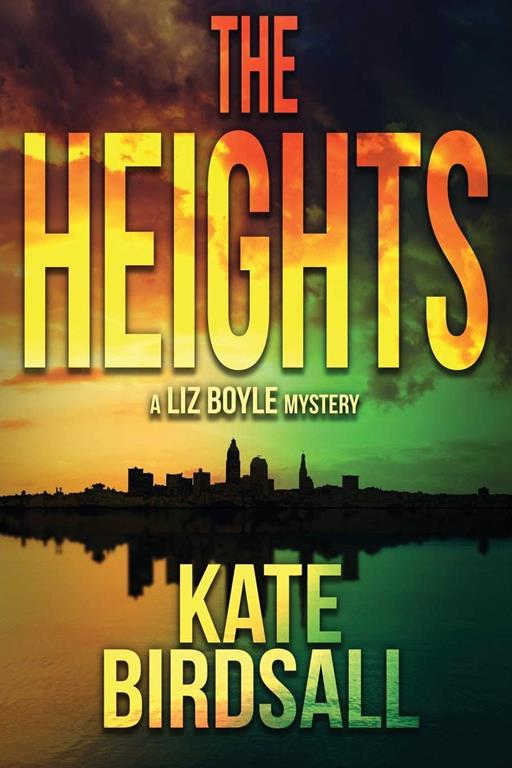 The Heights (A Liz Boyle Mystery)