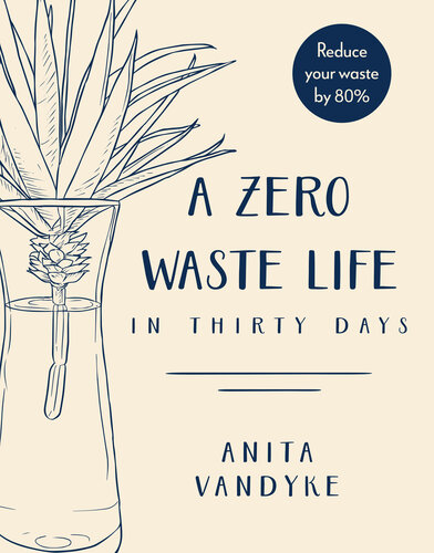 A Zero Waste Life