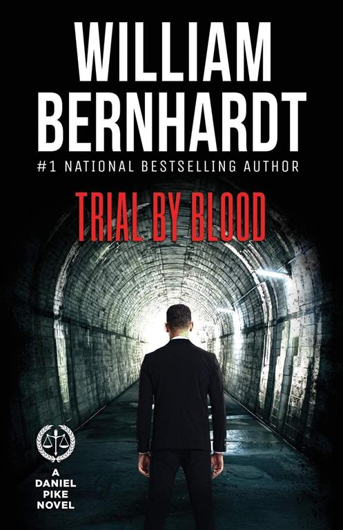 Trial by Blood (Daniel Pike Legal Thriller Series)