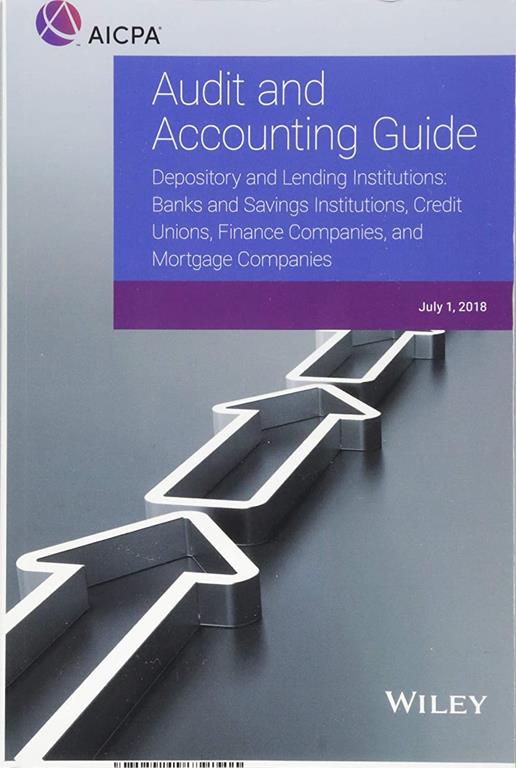 Audit and Accounting Guide - Depository and Lending Institutions