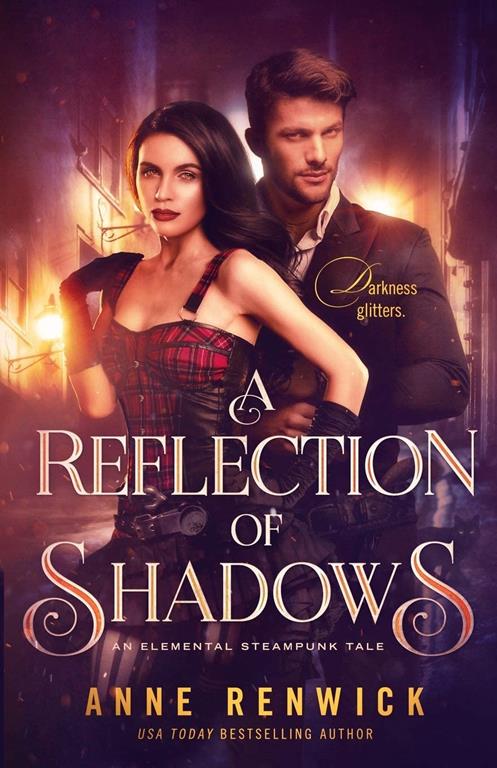 A Reflection of Shadows (Elemental Steampunk Tales)