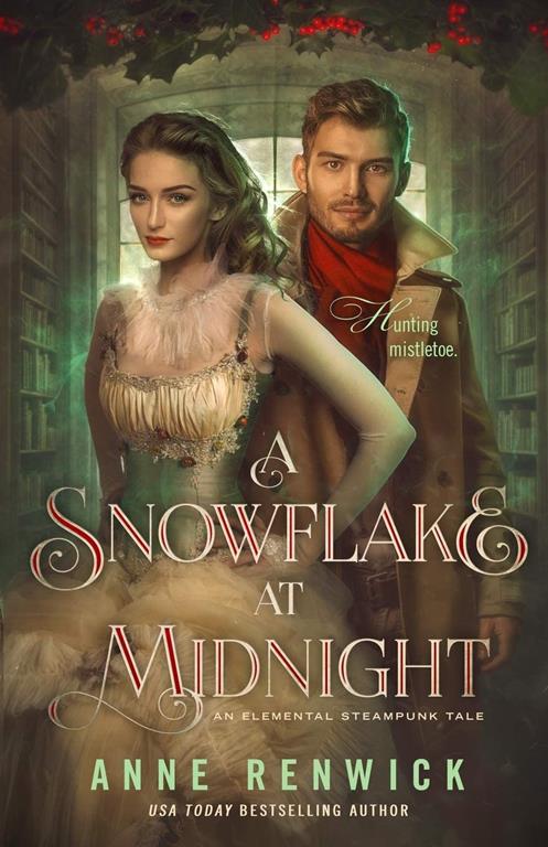 A Snowflake at Midnight (Elemental Steampunk Tales)