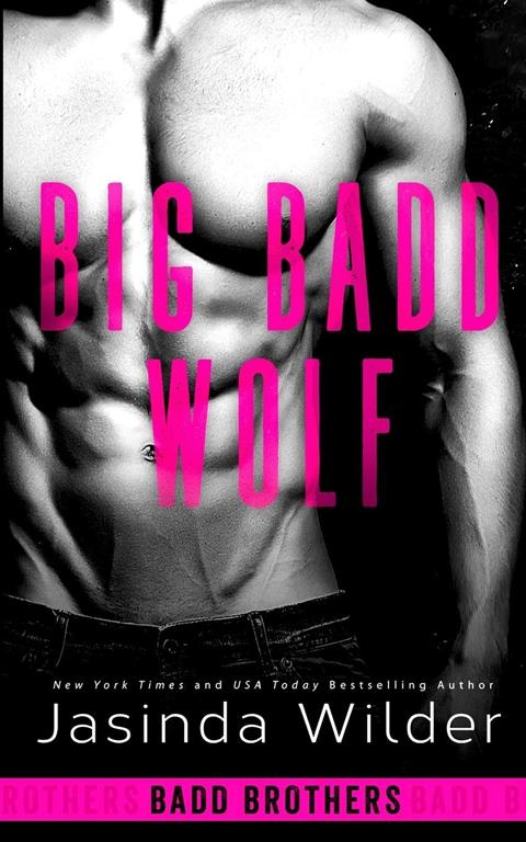 Big Badd Wolf (Badd Brothers) (Volume 7)