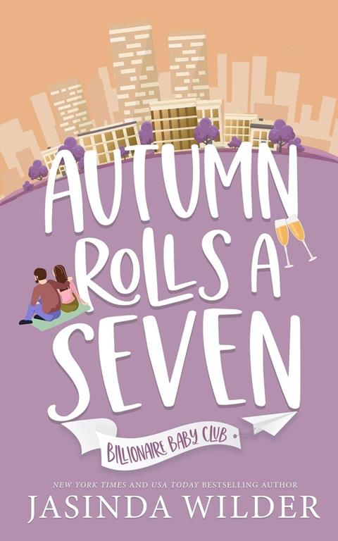 Autumn Rolls a Seven (Billionaire Baby Club)