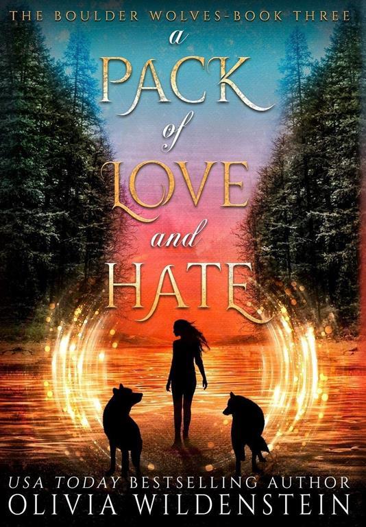 A Pack of Love and Hate (3)