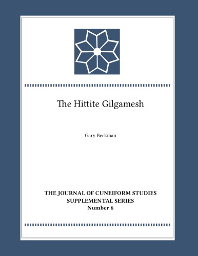 The Hittite Gilgamesh