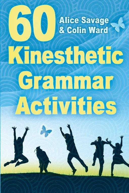 60 Kinesthetic Grammar Activities (Teacher Tools)