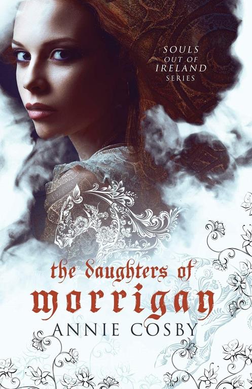 The Daughters of Morrigan (Souls Out of Ireland)