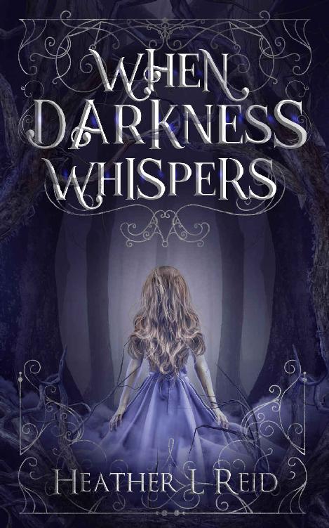 When Darkness Whispers