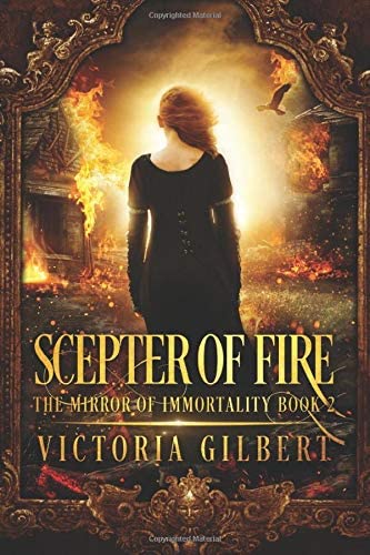 Scepter of Fire (The Mirror of Immortality)