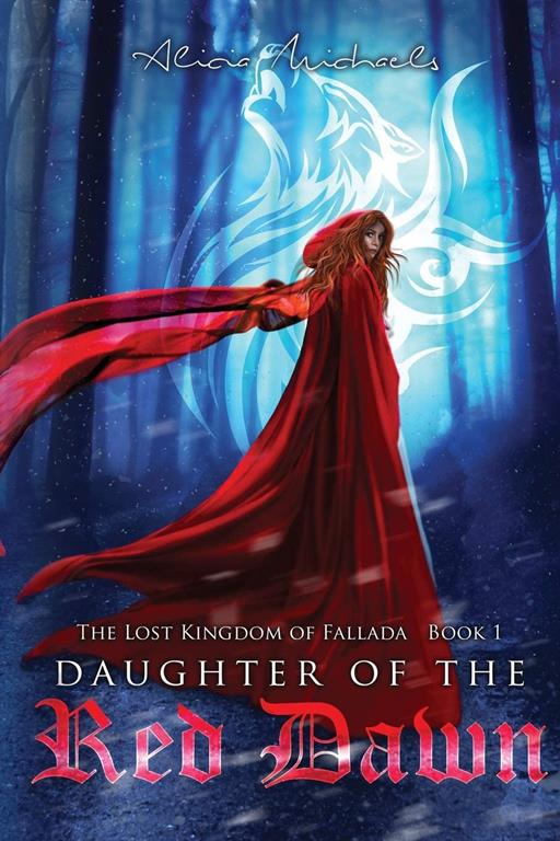 Daughter of the Red Dawn (The Lost Kingdom of Fallada)