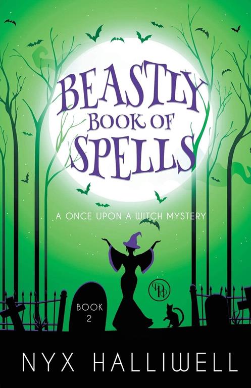 Beastly Book of Spells (Once Upon a Witch)