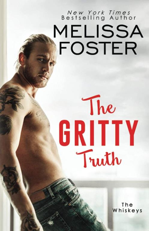 The Gritty Truth (The Whiskeys: Dark Knights at Peaceful Harbor)