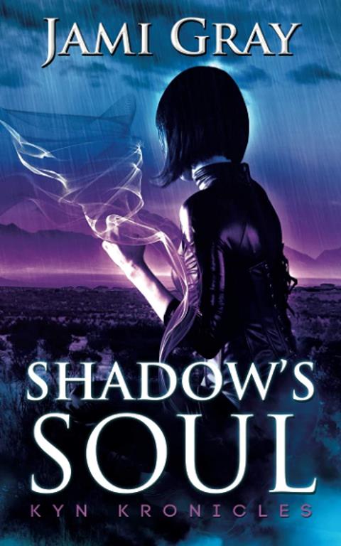 Shadow's Soul: Kyn Kronicles Book 2