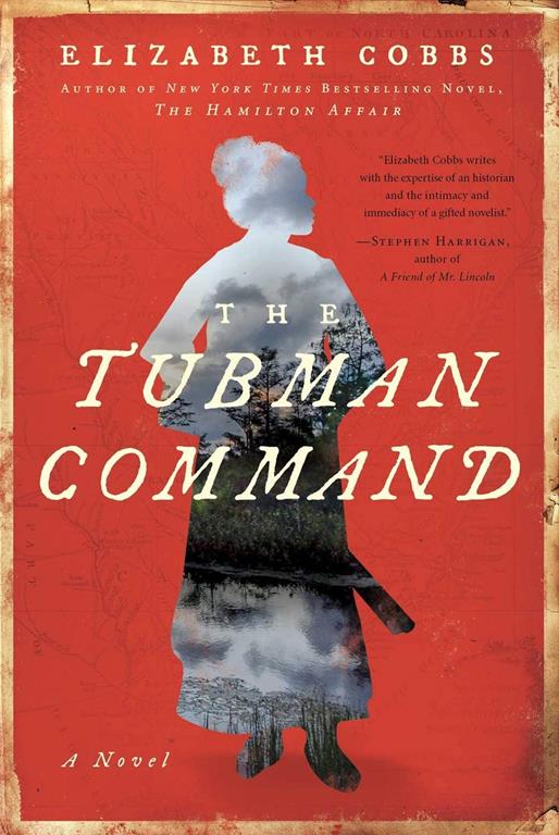 The Tubman Command: A Novel